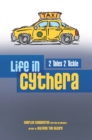 Life in Cythera : 2 Tales 2 Tickle - eBook