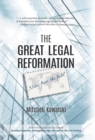 The Great Legal Reformation : Notes from the Field - Book