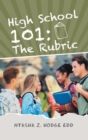 High School 101: the Rubric - eBook