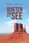 Quieten and See : By E.C. - eBook
