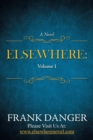 Elsewhere : Volume I: A Novel - Book