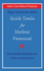 Quick Creole for Medical Personnel : Hope Literature, Haitian Creole Medical Phrasebook - Book