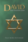 David : The Fugitive Lion - Book