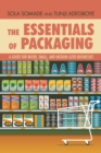 The Essentials of Packaging : A Guide for Micro, Small, and Medium Sized Businesses - Book