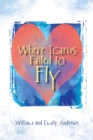 Where Icarus Failed to Fly - Book