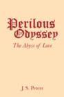 Perilous Odyssey : The Abyss of Love - Book