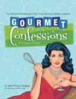 Gourmet Confessions of a Supermodel : The World's Most Beautiful Chef, Divina Noxema Vasilina, Presents - Book