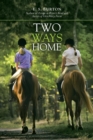Two Ways Home - Book