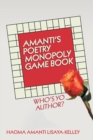 Amanti's Poetry Monopoly Game Book : Who's Yo Author? - Book