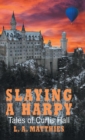 Slaying a Harpy : Tales of Curtis Hall - Book