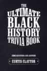 The Ultimate Black History Trivia Book - Book