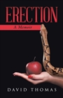Erection : A Memoir - Book