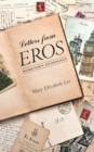Letters from Eros : Hometown Anthology - Book