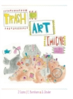 Trash Is Art : Imagine That - Book