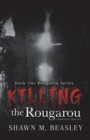 Killing the Rougarou - Book
