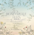 Honeysuckle Hugs : A Blend of Botanical Poetry - Book