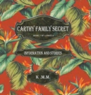 Carthy Family Secret Book 1 of 4 Part 2 : Information and Stories - Book