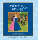 The Patchwork Princess : Adventures of Ra-Me, the Traveling Troubadour-Book 1 - Book