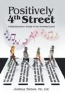 Positively 4Th Street : A Baby Boomer's Guide to the Promised Land - Book