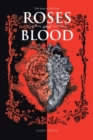 Roses and Blood : The Story of the Chef - Book
