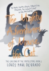 The Mighty Adventures of Mouse, the Cat : The Calling of the Protectors: Book 2 - Book