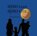 Hero Life, Hero Love - Book