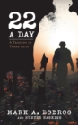 Twenty-Two a Day : A Tragedy in Three Acts - Book