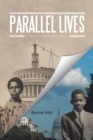 Parallel Lives : A Tale of Two Centuries - Book