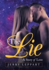 The Lie : A Story of Love - Book