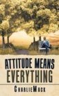 Attitude Means Everything - Book