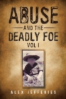 Abuse and the Deadly Foe - Book