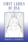 First Ladies of Usa : Part 1 - Book
