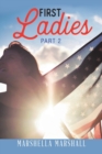 First Ladies of Usa : Part 2 - Book