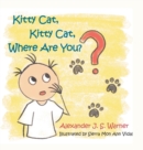 Kitty Cat, Kitty Cat, Where Are You? - Book