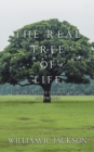 The Real Tree of Life : How You Can Have the Fruit of Life... and Prosper - Book