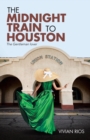 The Midnight Train to Houston : The Gentleman Lover - Book