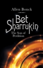 Bet Sharrukin : The Son of Perdition - Book