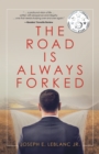 The Road Is Always Forked - eBook