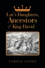 Lot's Daughters, Ancestors of King David - Book