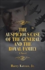 The Auspicious Case of the General and the Royal Family - Book
