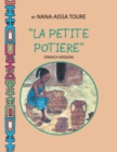 " La Petite Potiere" by Nana-Aissa Toure (French Version) "The Little Potter" by Dr. Ladji Sacko (English Version) - Book