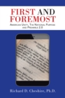 First and Foremost : American Unity, the National Purpose and Preamble 2.0 - eBook