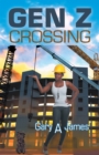 Gen Z Crossing - eBook