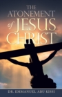The Atonement of Jesus Christ - eBook