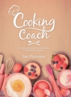 Cooking Coach : A Cooking Playbook for the Rookie, as Well as the Semipro - Book