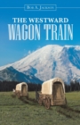 The Westward Wagon Train - Book