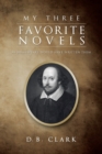 My Three Favorite Novels : As Shakespeare Would Have Written Them - Book
