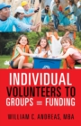 Individual Volunteers to Groups = Funding - Book