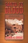 Santa Fe Blood : Volume One of the New Mexico Trilogy - eBook