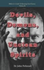 Devils, Demons, and Unclean Spirits - Book